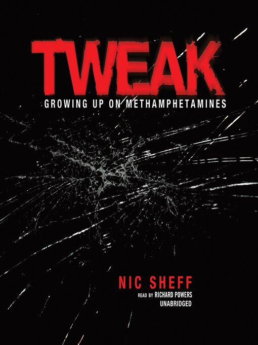 Title details for Tweak by Nic Sheff - Wait list